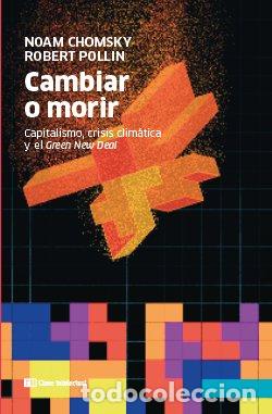Libros: CAMBIAR O MORIR - CHOMSKY