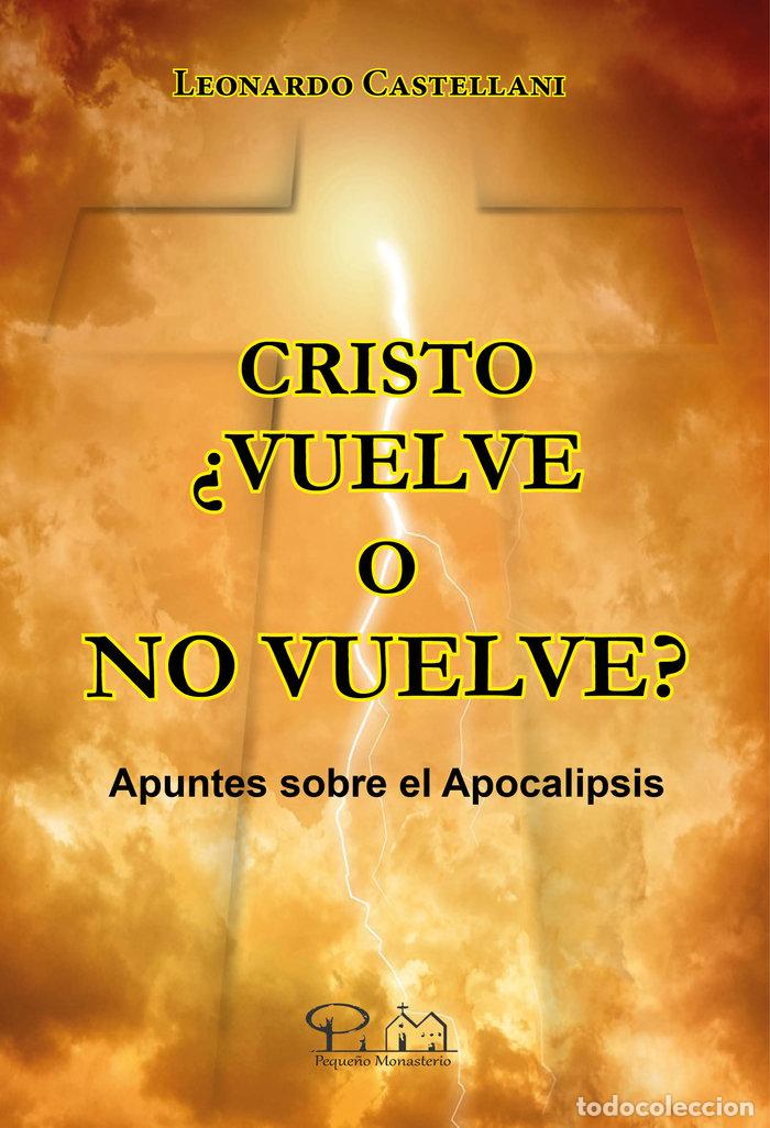 books: CRISTO VUELVE O NO VUELVE - CASTELLANI, LEONARDO