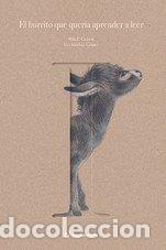books: BURRITO QUE QUERIA APRENDER A LEER,EL - PUNZANO GISBERT, MILA