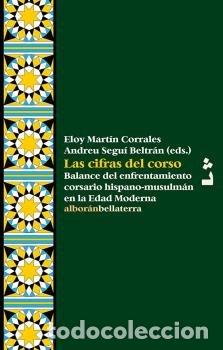 Libros: CIFRAS DEL CORSO,LAS - MARTIN CORRALES, ELOY