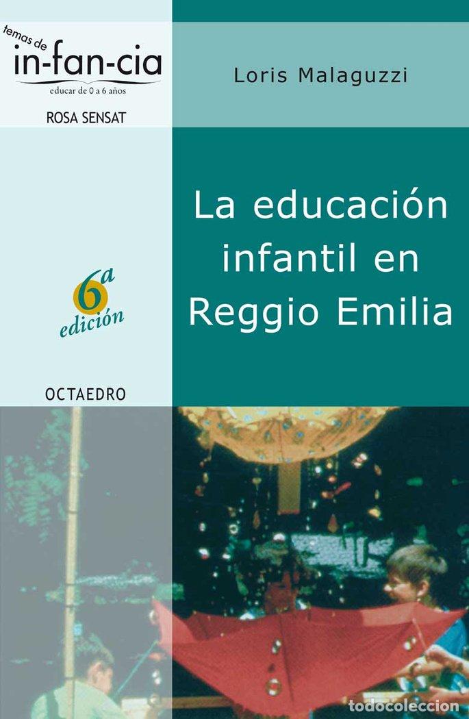 Libros: EDUCACION INFANTIL EN REGGIO EMILIA, LA - MALAGUZZI