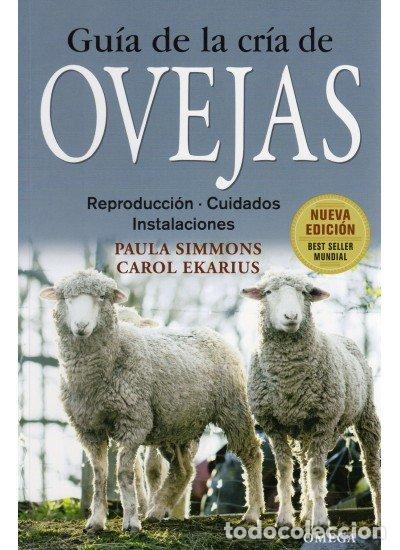 Libros: GUIA DE LA CRIA DE OVEJAS - SIMMONS CAROL EKARIUS, PAULA