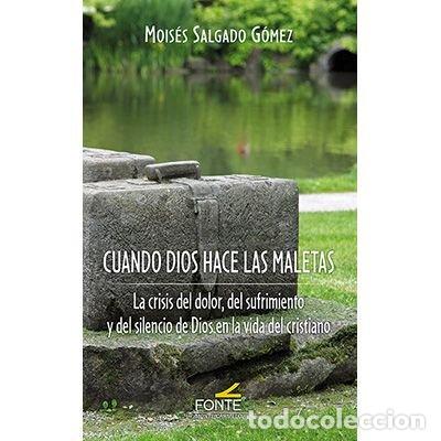 Livres: CUANDO DIOS HACE LAS MALETAS - SALGADO GOMEZ, MOISES