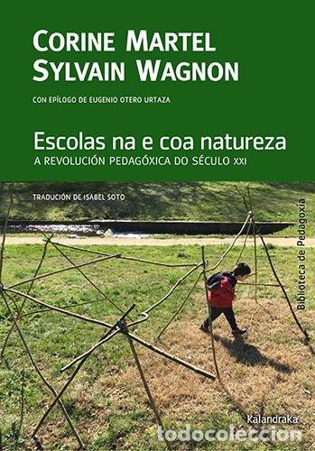 Libri: ESCOLAS NA E COA NATUREZA - MARTEL, CORINE