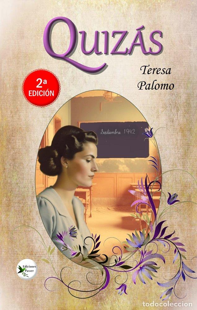 Libros: QUIZAS - PALOMO, TERESA