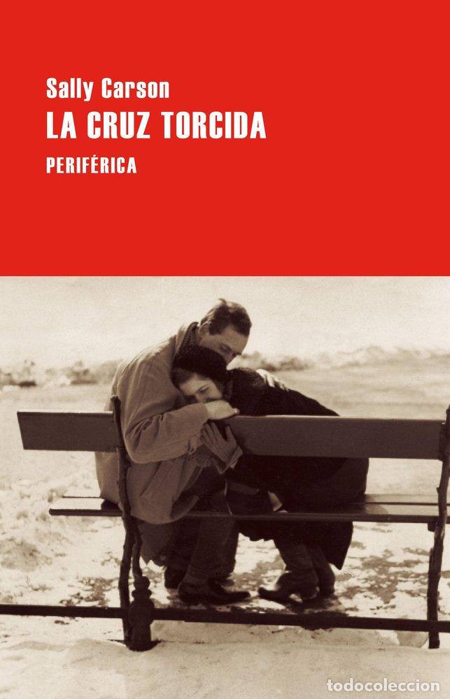 Libros: CRUZ TORCIDA,LA - CARSON, SALLY
