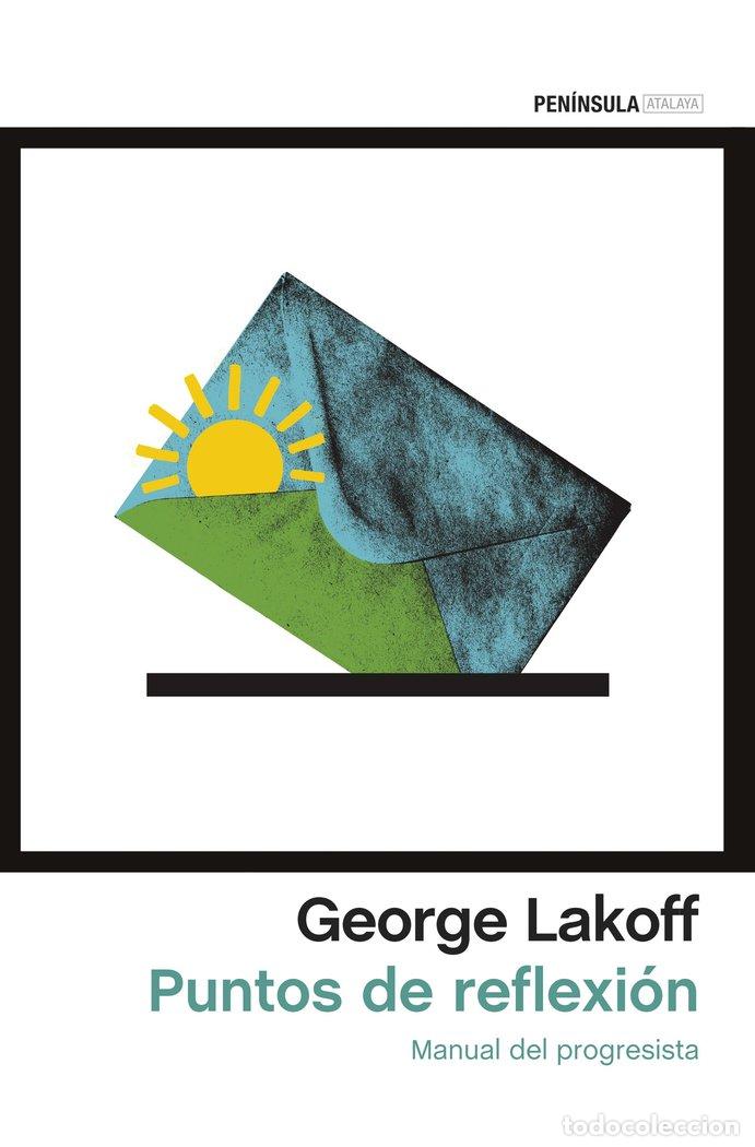 Libros: PUNTOS DE REFLEXION - LAKOFF, GEORGE