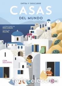 Libros: ENTRA Y DESCUBRE CASAS DEL MUNDO - GIULIA LOMBARDO