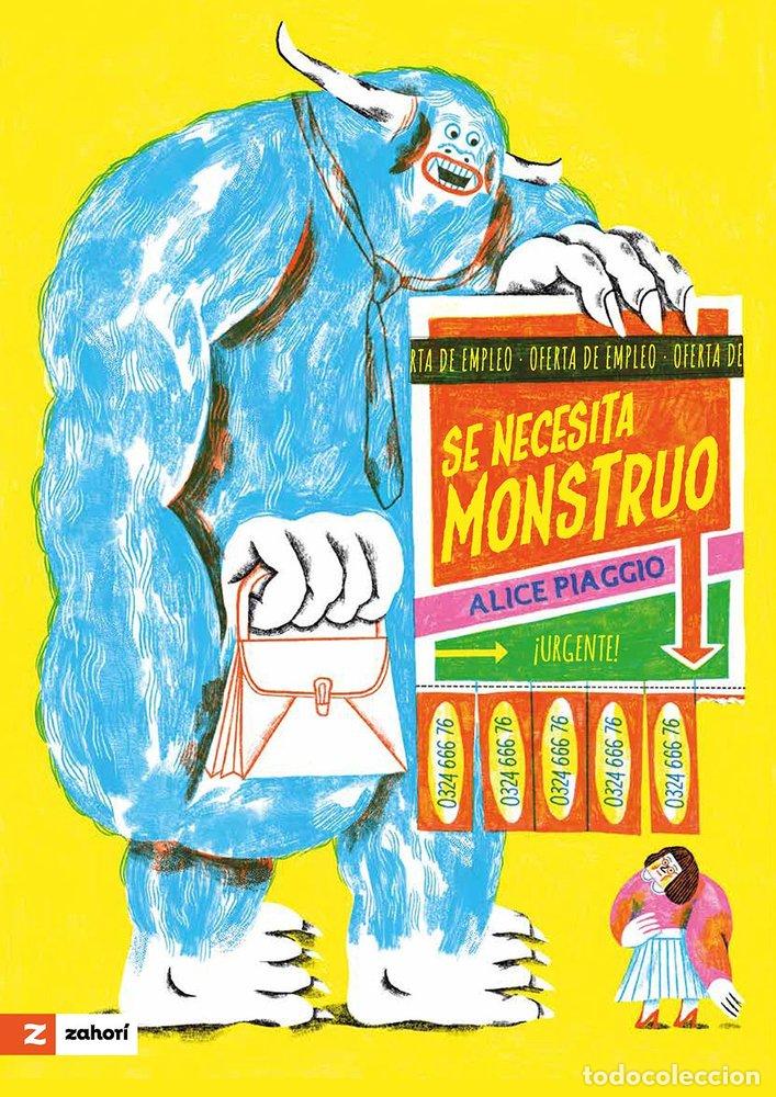 Libros: SE NECESITA MONSTRUO - PIAGGIO, ALICE