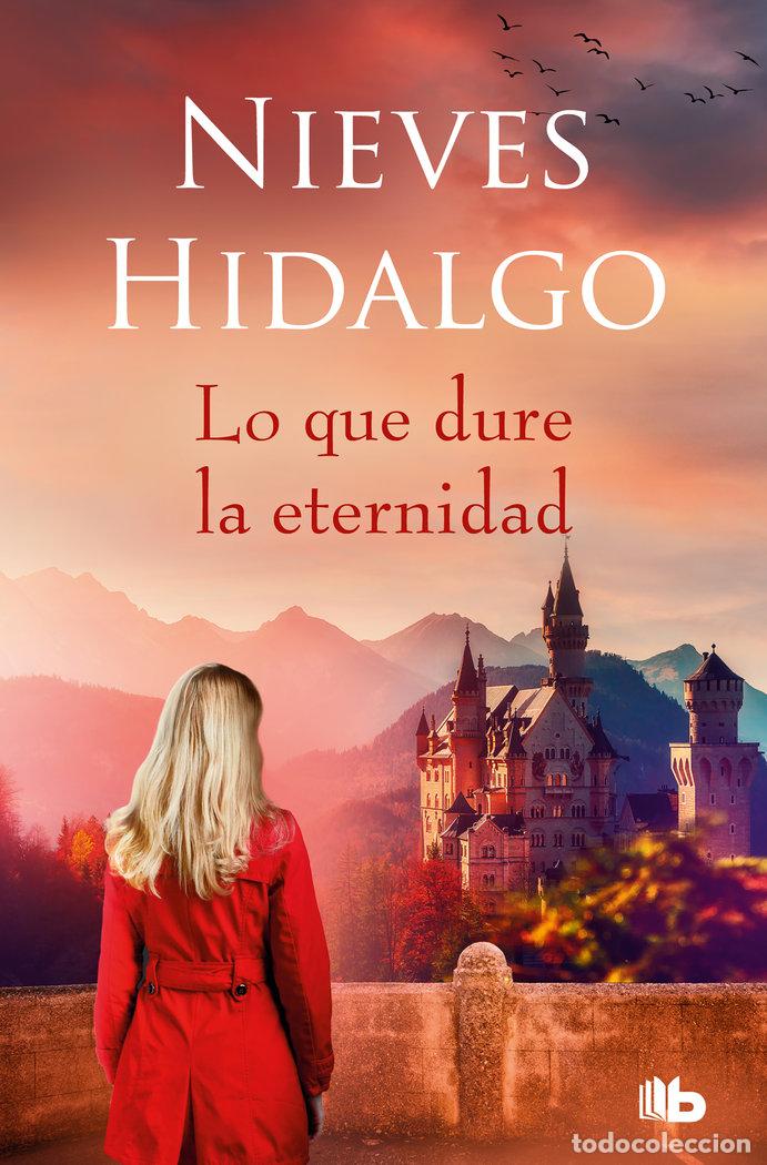 Libros: LO QUE DURE LA ETERNIDAD ZB - HIDALGO, NIEVES