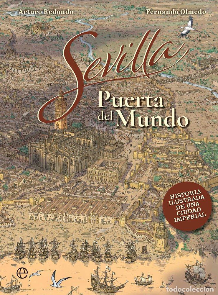 Libros: SEVILLA PUERTO DEL MUNDO - REDONDO, F. OLMEDO Y A.