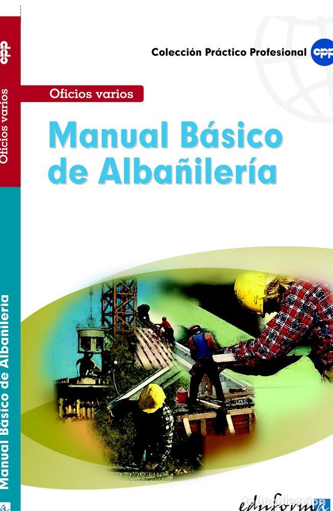 Libros: MANUAL BASICO DE ALBA&Ntilde;ILERIA - AA.VV