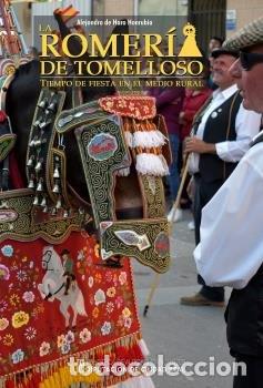 Livres: ROMERIA DE TOMELLOSO,LA - HARO HONRUBIA, ALEJANDRO DE
