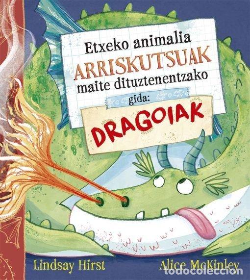 Livres: ETXEKO ANIMALIA ARRISKUTSUAK MAITE DITUZTENENTZAKO GIDA: DR - HIRST, LINDSAY