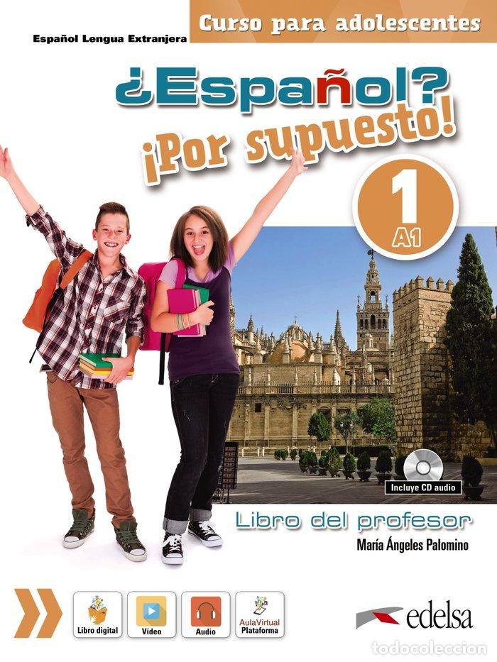 B&uuml;cher: ESPA&Ntilde;OL POR SUPUESTO 1 A1 LIBRO DEL PROFESOR - AA.VV