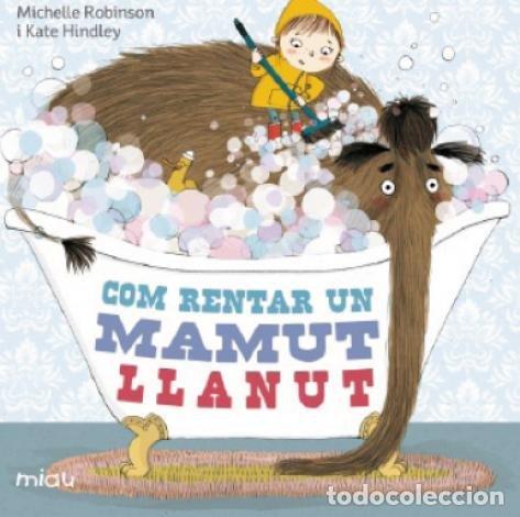 books: COM RENTAR UN MAMUT LLANUT - ROBINSON, MICHELLE