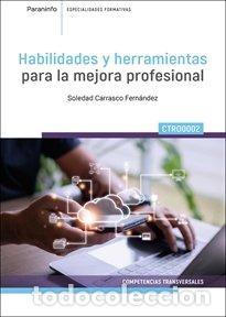 books: HABILIDADES Y HERRAMIENTAS PARA LA MEJORA PROFESIONAL - CARRASCO FERNANDEZ, SOLEDAD