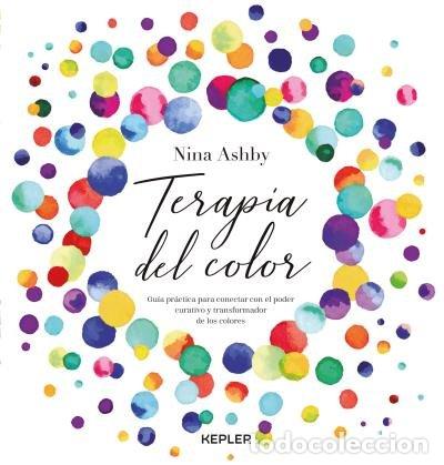 Libri: LA TERAPIA DEL COLOR - ASHBY, NINA