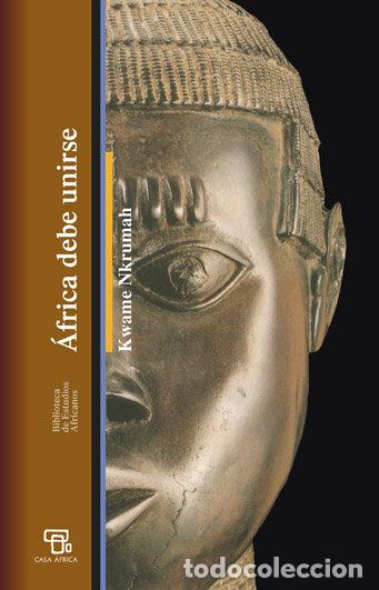 Libri: AFRICA DEBE UNIRSE - NKRUMAH, KWAME