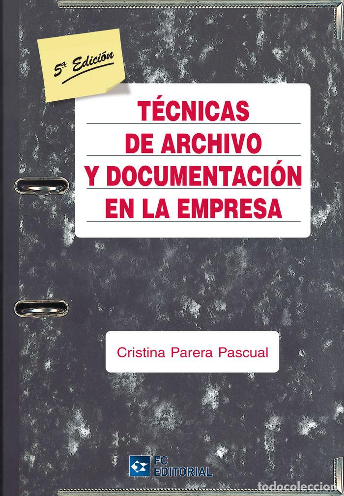 books: TECNICAS DE ARCHIVO Y DOCUMENTACION EN LA EMPRESA - PARERA PASCUAL, CRISTINA