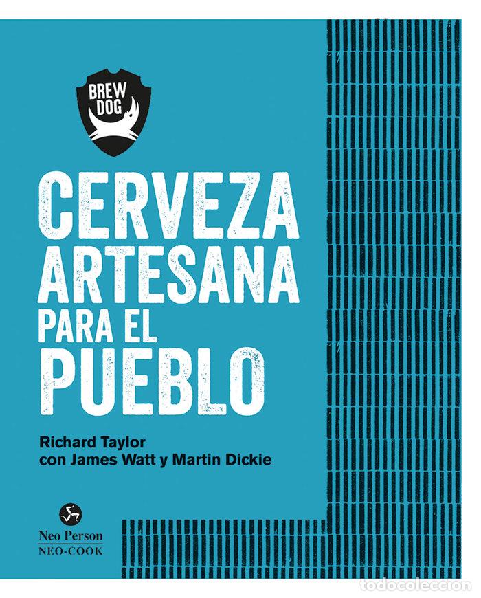 Livres: CERVEZA ARTESANA PARA EL PUEBLO - TAYLOR, RICHARD