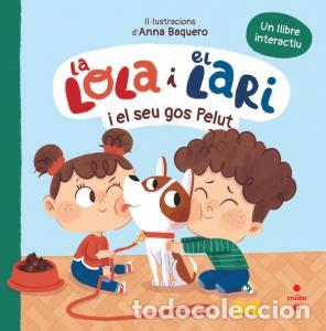 Livres: La lola i el lari i el seu gos pelut - Tellechea, Teresa