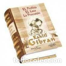 Livros: EL PROFETA ,EL LOCO ,LA PROCESION (LIBRO MINIATURA) - GIBRAN, KAHLIL