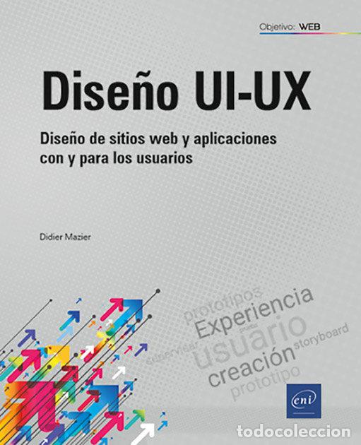 Libros: DISE&Ntilde;O UI-UX - MAZIER, DIDIER