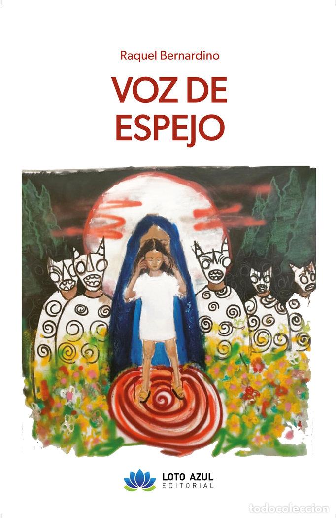 Libros: VOZ DE ESPEJO - BERNARDINO, RAQUEL