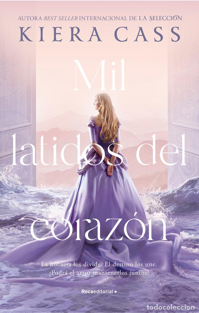 Libros: MIL LATIDOS DEL CORAZON - CASS, KIERA