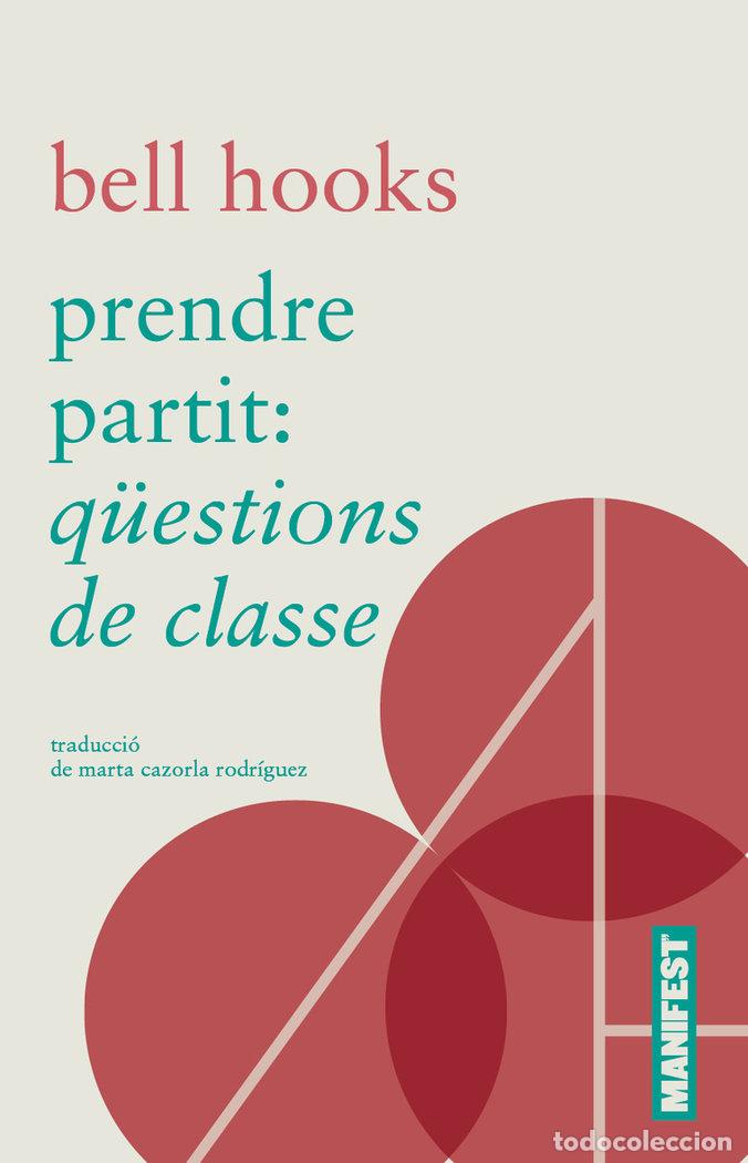 Libros: PRENDRE PARTIT QUESTIONS DE CLASSE - HOOKS, BELL