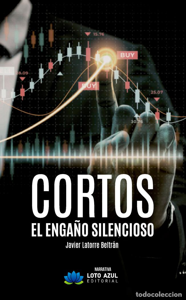 Libri: CORTOS - LATORRE BELTRAN, JAVIER