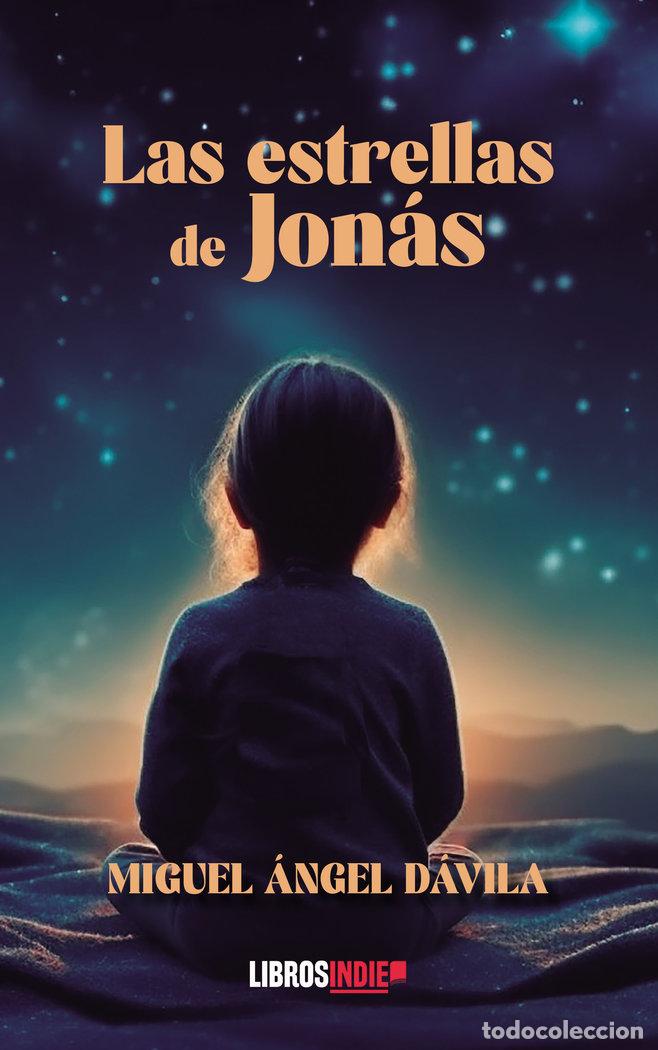 books: LAS ESTRELLAS DE JONAS - DAVILA, MIGUEL ANGEL
