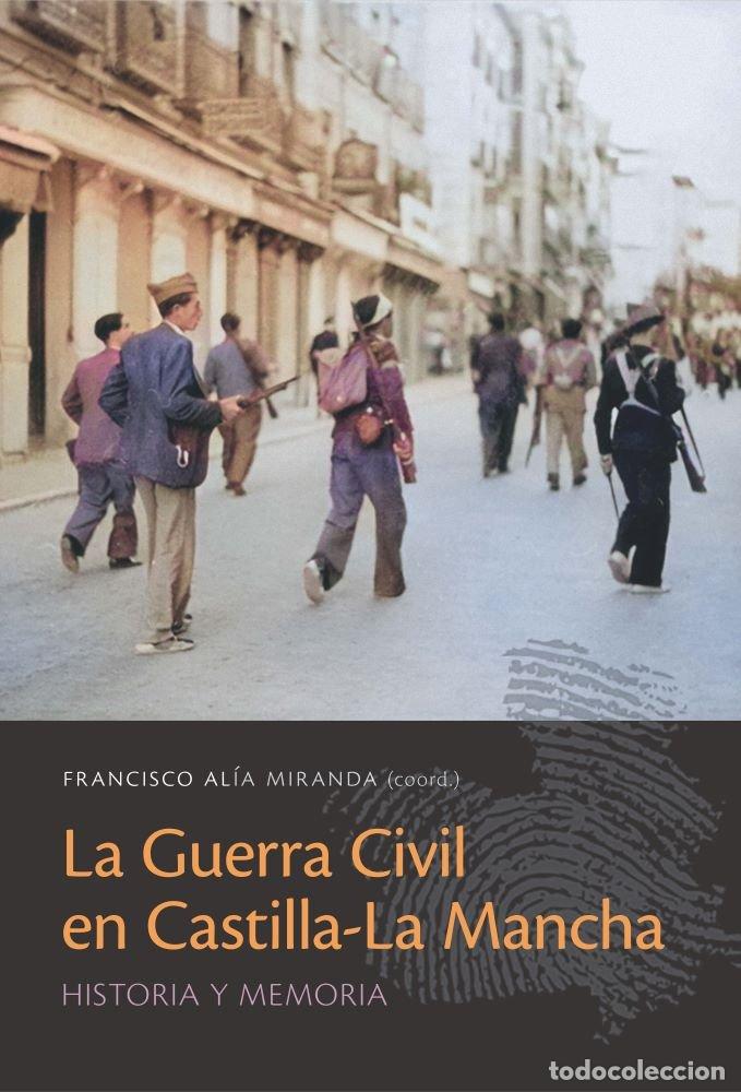 books: LA GUERRA CIVIL EN CASTILLA-LA MANCHA - AA.VV