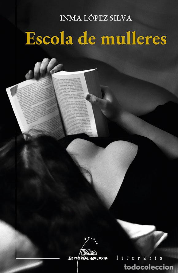 books: ESCOLA DE MULLERES - LOPEZ SILVA, INMA