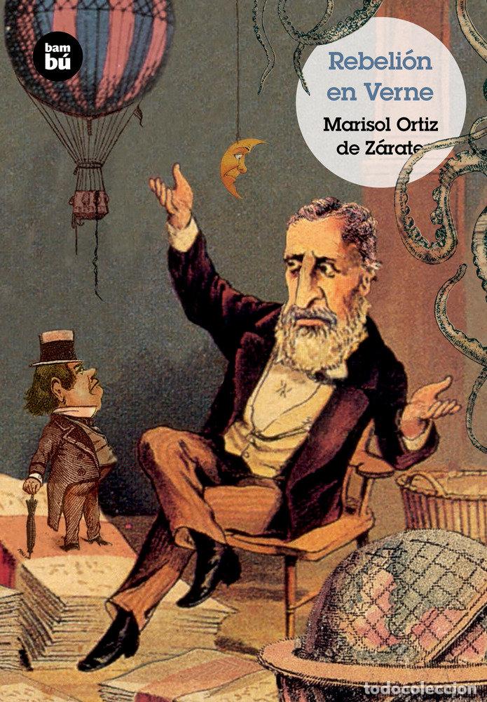 books: REBELION EN VERNE - ORTIZ DE ZARATE, MARISOL