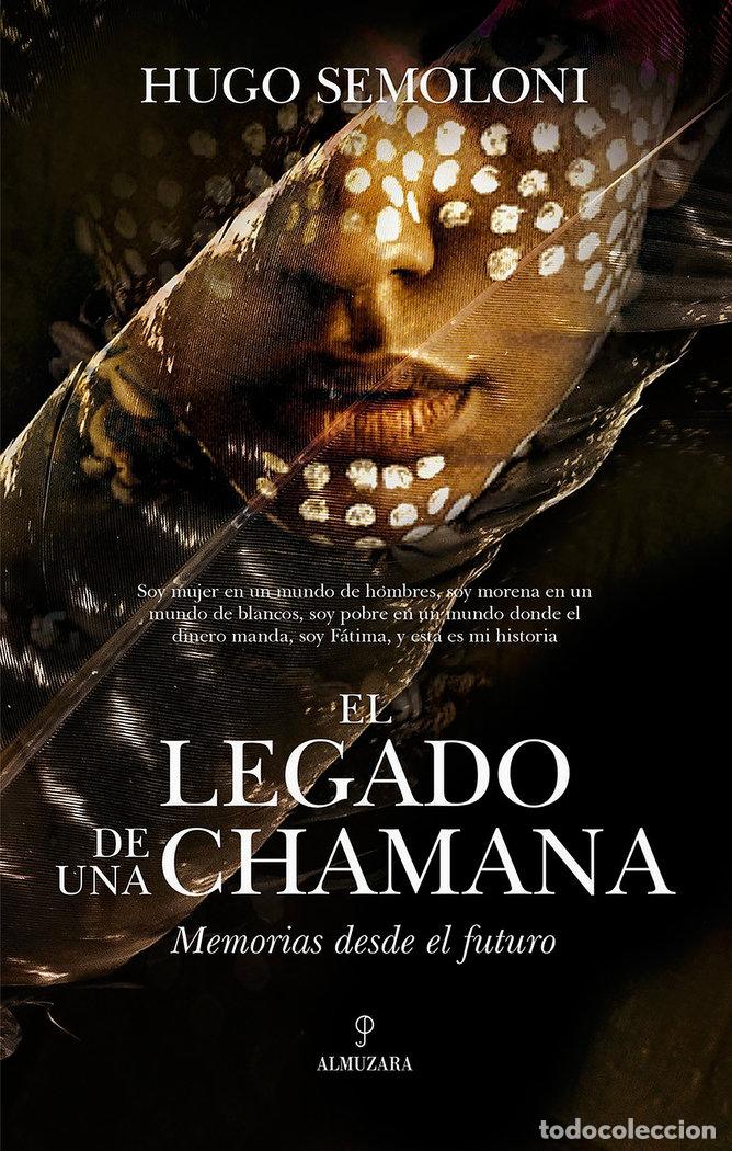 Libros: LEGADO DE UNA CHAMANA - SEMOLONI, HUGO