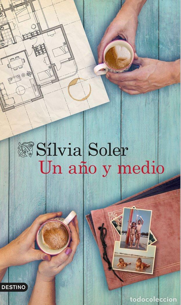 Libros: UN A&Ntilde;O Y MEDIO - SOLER, SILVIA