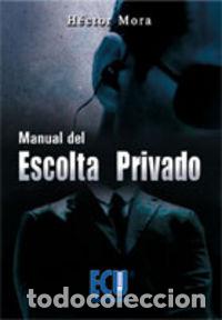Libri: MANUAL DEL ESCOLTA PRIVADO - MORA CHAMORRO, HECTOR