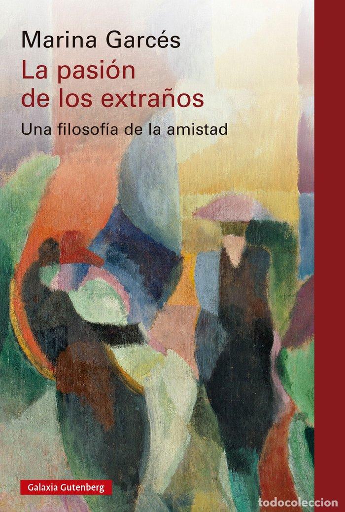 books: LA PASION DE LOS EXTRA&Ntilde;OS - GARCES, MARINA