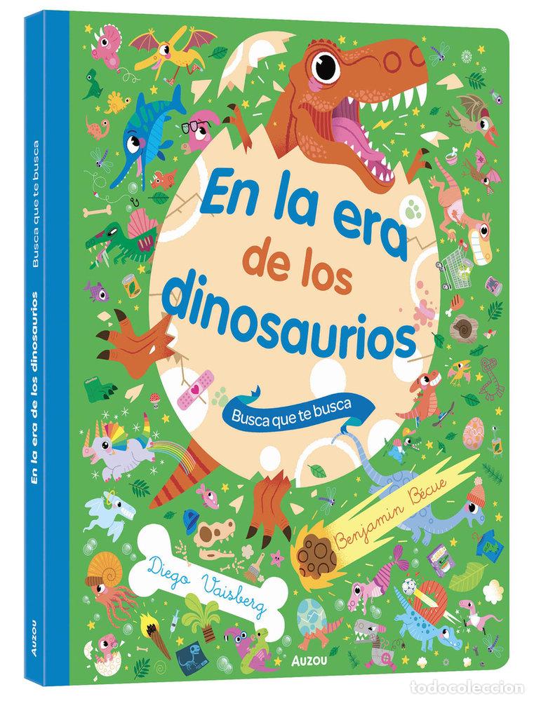 Livros: BUSCA QUE TE BUSCA LA ERA DE LOS DINOSAURIOS - BECUE, BENJAMIN