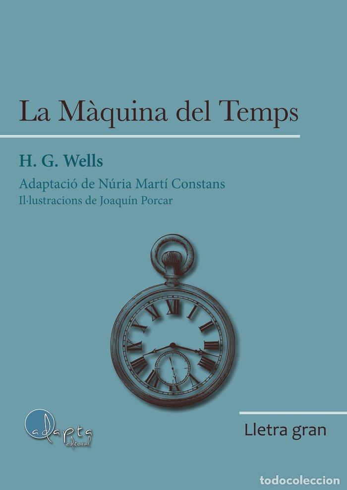 Livros: LG LA MAQUINA DEL TEMPS - WELLS, HERBERT G