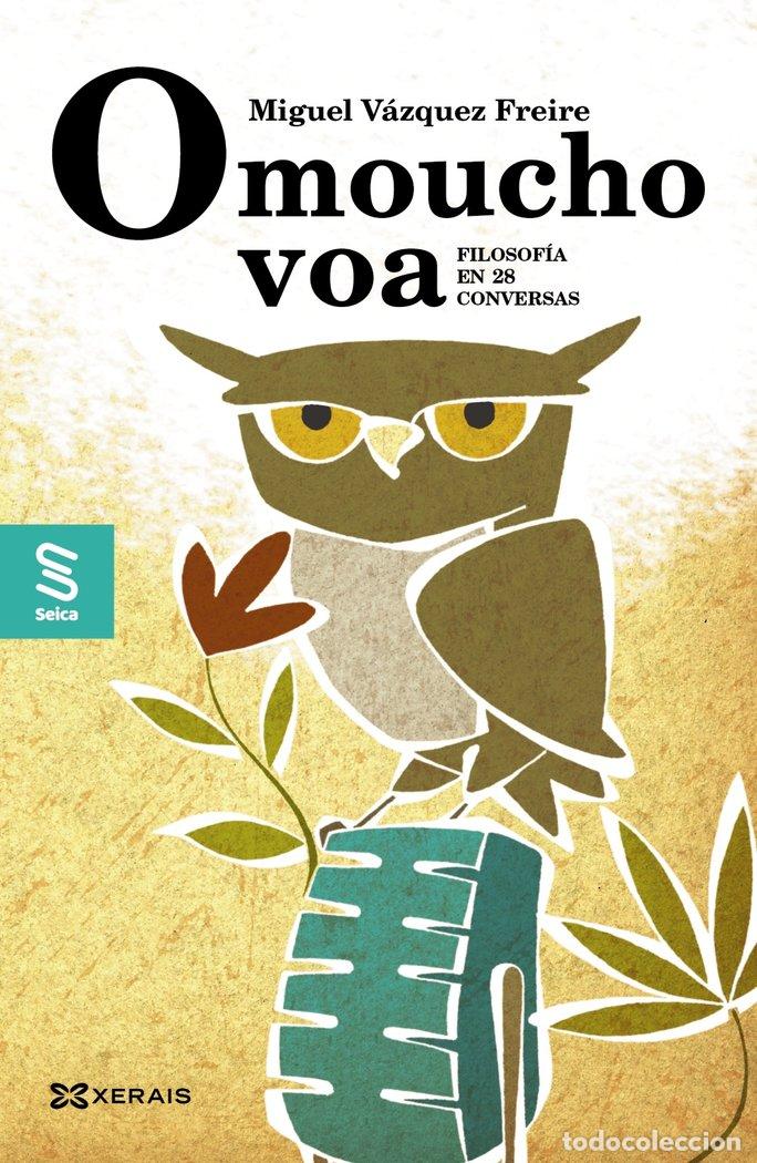 Livros: O MOUCHO VOA - VAZQUEZ FREIRE, MIGUEL