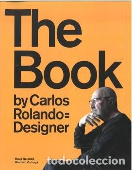 Livros: THE BOOK BY CARLOS ROLANDO DESIGNER - ROLANDO, MAYA