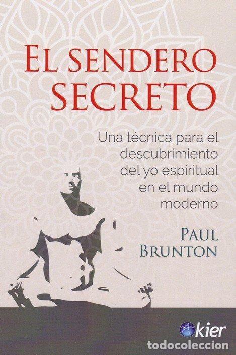 Libros: EL SENDERO SECRETO - BRUNTON, PAUL