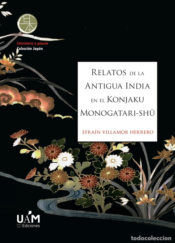 Libros: RELATOS DE LA ANTIGUA INDIA EN EL KONJAKU MONOTAGARI-SH - VILLAMOR HERRERO, EFRAIN
