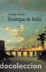 Libros: ESTAMPAS DE ITALIA ALBA - DICKENS, CHARLES