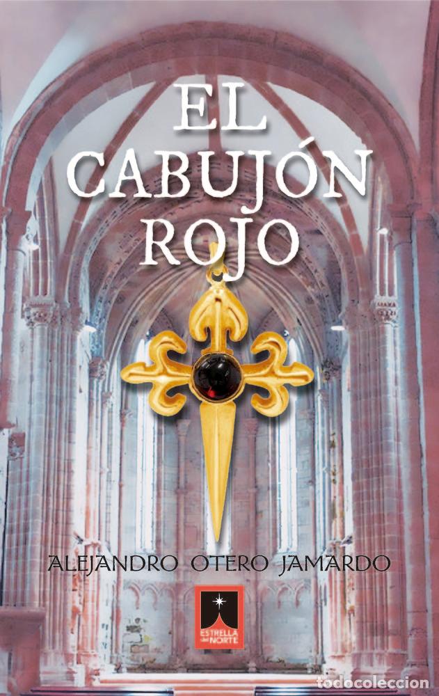 Libros: EL CABUJON ROJO - OTERO JAMARDO, ALEJANDRO