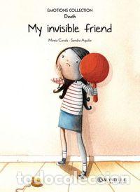 Livres: MY INVISIBLE FRIEND - CANALS BOTINES, MIREIA