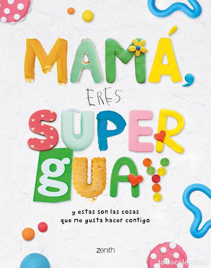 Livres: MAMA ERES SUPERGUAY - VARIOS AUTORES